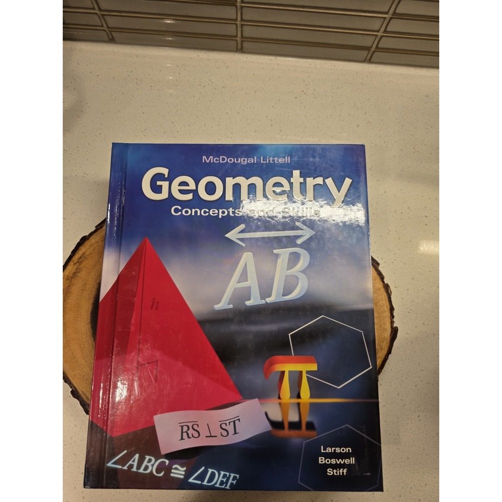 Holt McDougal Geometry: Concepts and Skills Textbook Hardcover 2010 Larson
